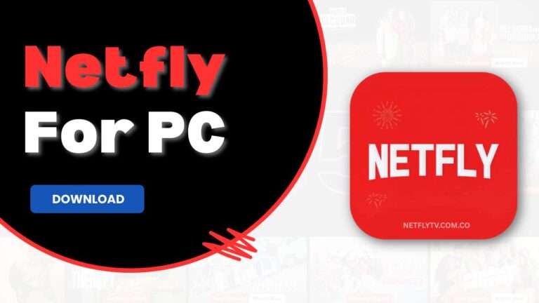 Netfly For PC
